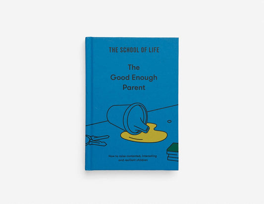 The Good Enough Parent Book - Parenting Guide