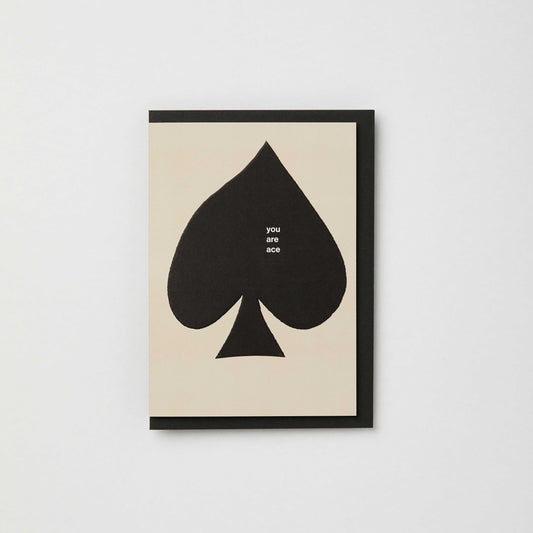 You Are Ace - Greeting Card