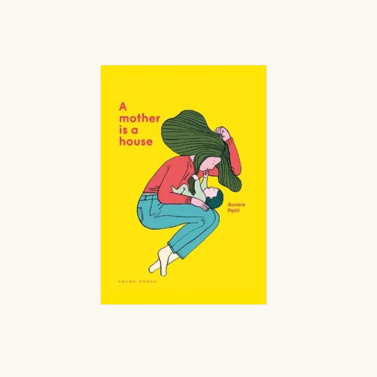 A Mother is a House Book
