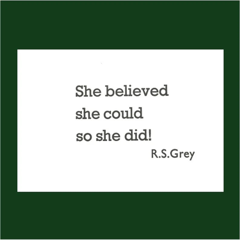 She Believed She Could - Greetings Card