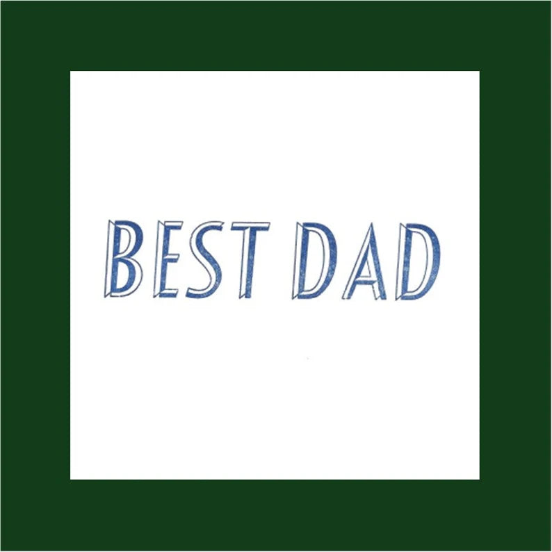 BEST DAD - Greetings Card