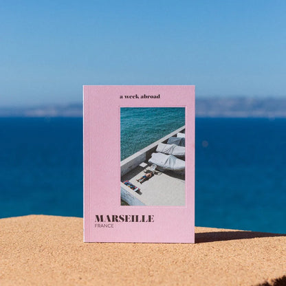 A Week Abroad - Marseille