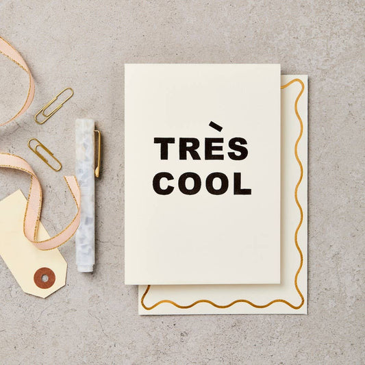 Tres Cool - Greeting Card