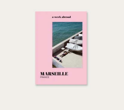 A Week Abroad - Marseille
