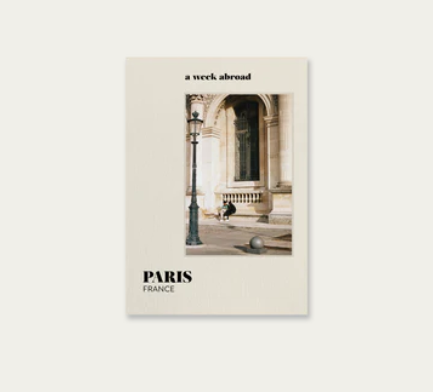 A Week Abroad - Paris
