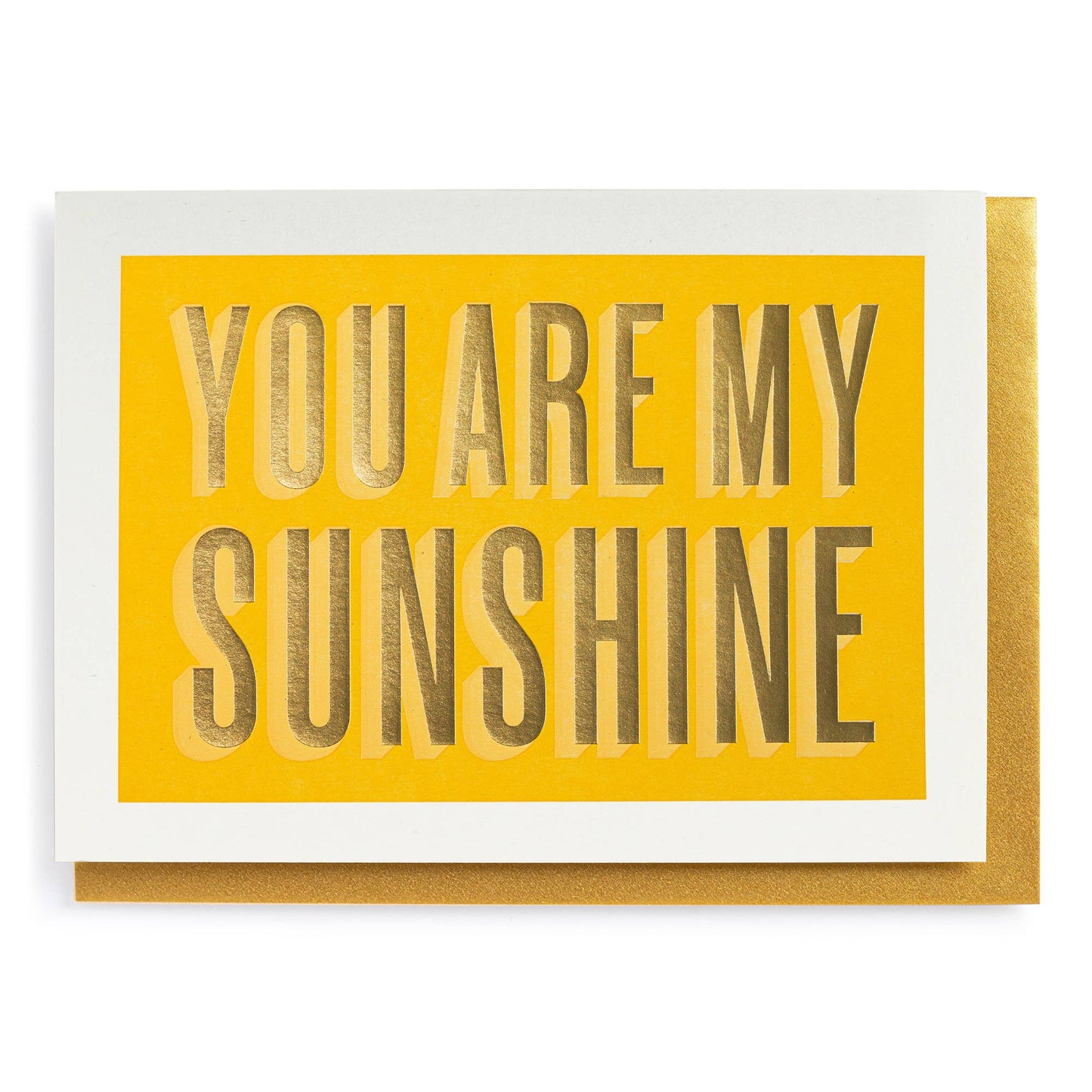 You Are My Sunshine - Greeting Card